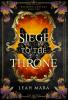 Siege to the Throne
