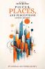 Pieces Places and Perceptions