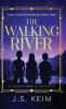 The Walking River