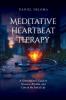 Meditative Heartbeat Therapy