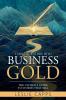 Turn Your Story Into Business Gold