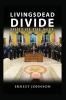 Living $ Dead Divide