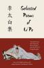 Selected Poems of Li Po (Warbler Classics Annotated Edition)