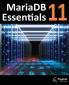 MariaDB 11 Essentials