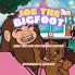 Joe the Bigfoot and the Big Ice Cream Caper