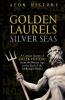 Golden Laurels Silver Seas