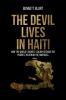 The Devil Lives in Haiti
