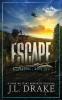 Escape (Discreet Edition)