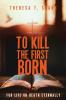 To Kill the Firstborn