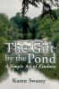 The Gift by the Pond