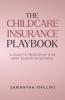 The Childcare Insurance Playbook