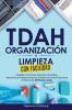 TDAH Organización y Limpieza Con Facilidad