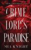 Crime Lord's Paradise