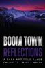 A Dark and Cold Place (Boom Town Reflections Volume 7)