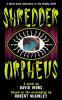 Shredder Orpheus