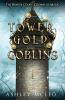 A Tower of Gold and Goblins