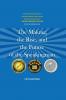 The Making The Rise And the Future of The Speaking Man - Fifth Edition