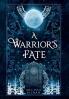 A Warrior's Fate