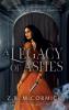 A Legacy of Ashes