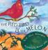The Red Bird and the Melon