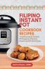 Filipino Instant Pot Cookbook Recipes