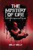 THE MYSTERY OF LIFE BLOOD ON MY HANDS ....BLOOD IN THE LAND