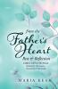 From the Father's Heart ~ Rest & Reflection (Book 1)