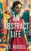 An Abstract Life