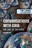 Conversations with Gaia The Soul of the Earth Volume 1