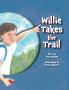Willie Takes the Trail