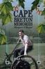 Cape Breton Memories Margaree and Beyond