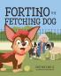 Fortino the Fetching Dog