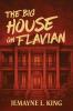 The Big House on Flavian
