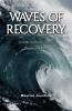 Waves Of Recovery