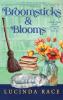 Broomsticks & Blooms Hardcover