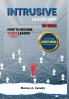 Intrusive Leadership How to Become THAT Leader Edition 2
