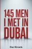 145 Men I Met In Dubai
