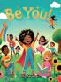 Be You!