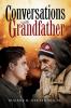 Conversation with Grandfather