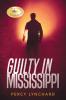 Guilty in Mississippi