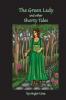 The Green Lady and Other Shorty Tales