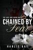 Chained by Fear