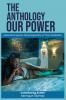 Our Power-The Anthology