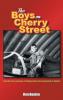 The Boys on Cherry Street