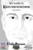My Name is Kreussenheimer Volume II