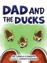 Dad and the Ducks