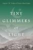 Tiny Glimmers of Light