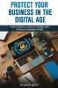 Protect Your Business in the Digital Age