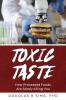 Toxic Taste