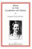 The War In The Garden of Eden